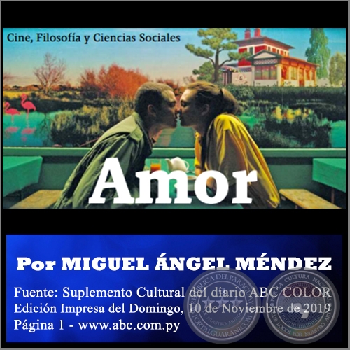  AMOR - Por MIGUEL ÁNGEL MÉNDEZ - Domingo, 10 de Noviembre de 2019